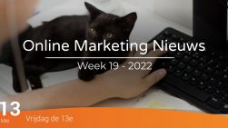 Online Marketing Nieuws Week 19