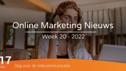 online marketing nieuws week 20